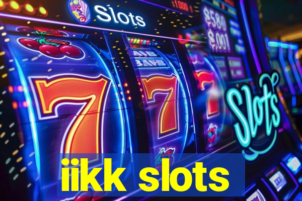 iikk slots