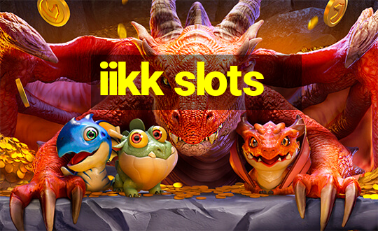 iikk slots