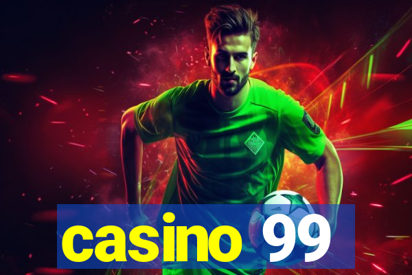 casino 99