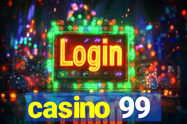 casino 99