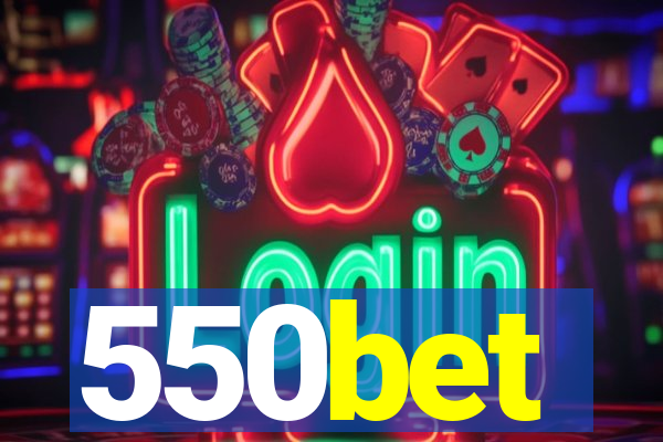 550bet