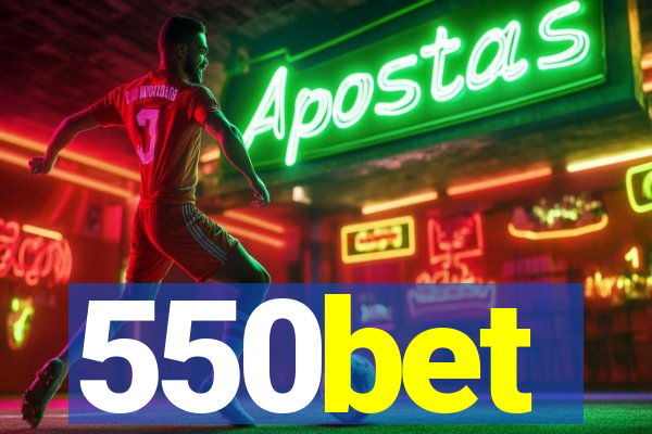 550bet