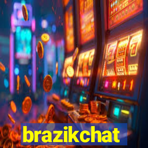 brazikchat