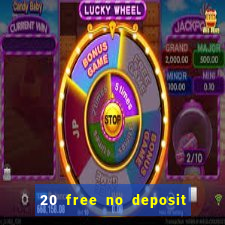 20 free no deposit casino uk 2018