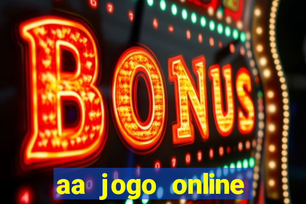 aa jogo online casino jogos de criptografia