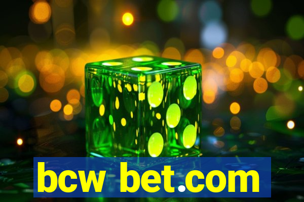 bcw bet.com