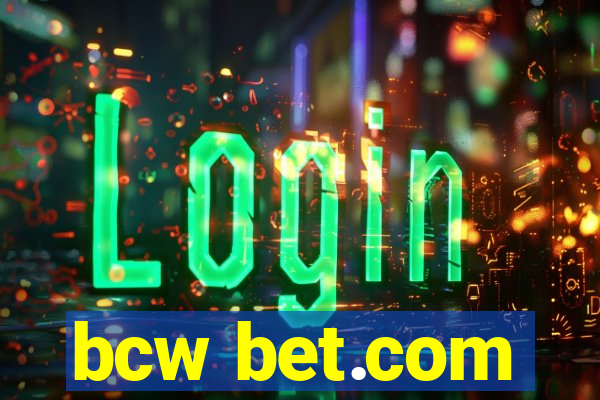 bcw bet.com