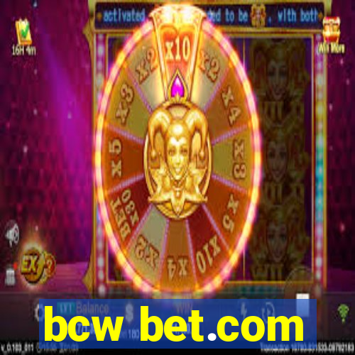 bcw bet.com