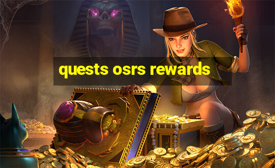 quests osrs rewards