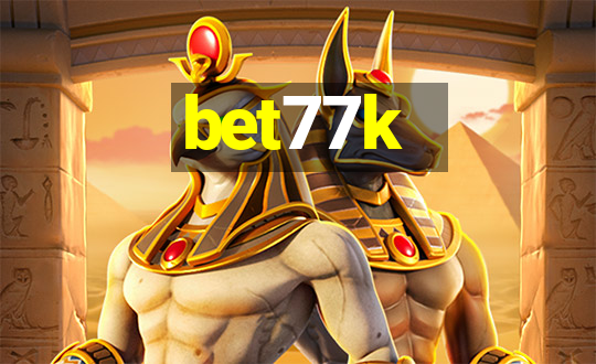 bet77k