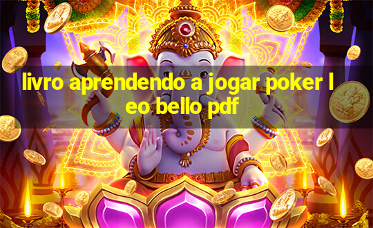 livro aprendendo a jogar poker leo bello pdf