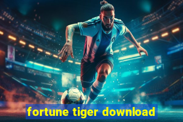 fortune tiger download