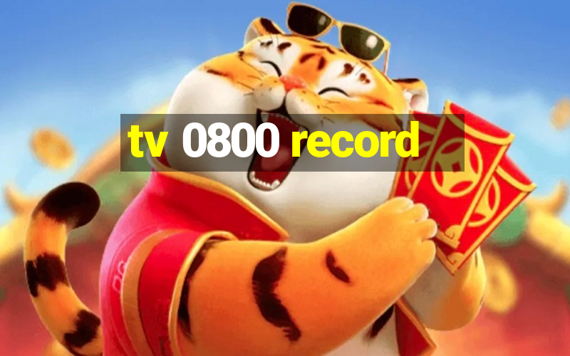 tv 0800 record