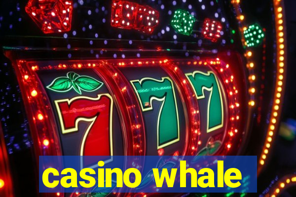 casino whale