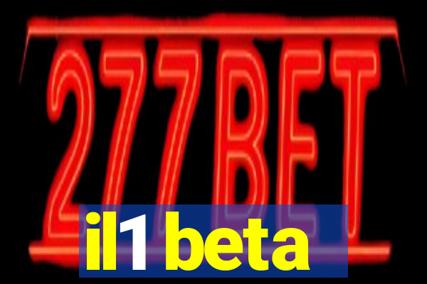 il1 beta