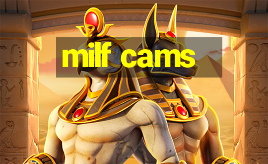 milf cams