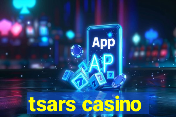 tsars casino