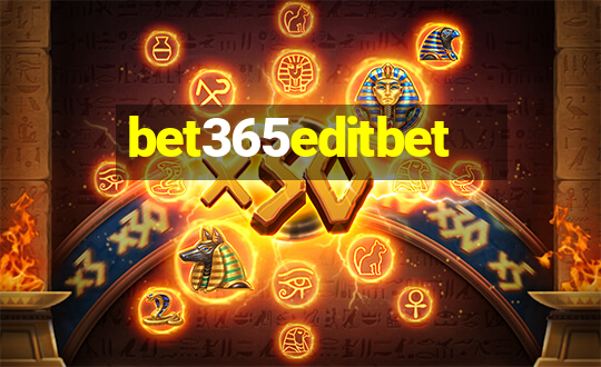 bet365editbet