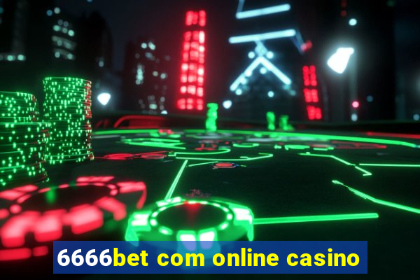 6666bet com online casino