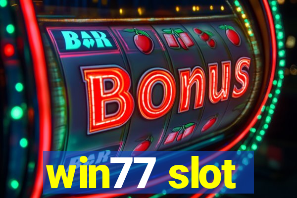 win77 slot