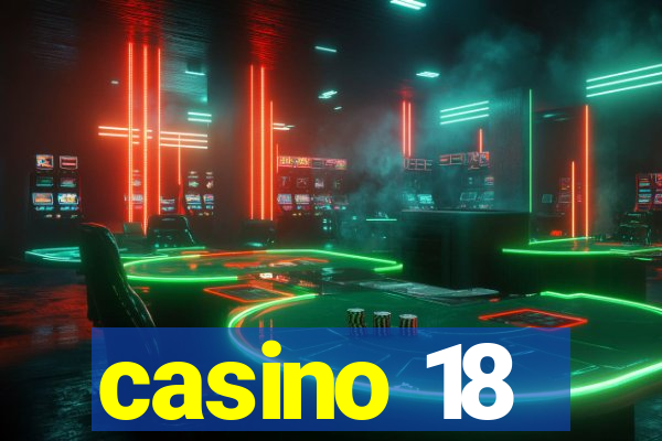 casino 18