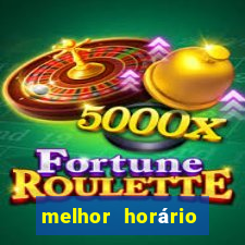 melhor horário para jogar fortune coelho hoje