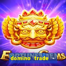 domino trade - lucro online