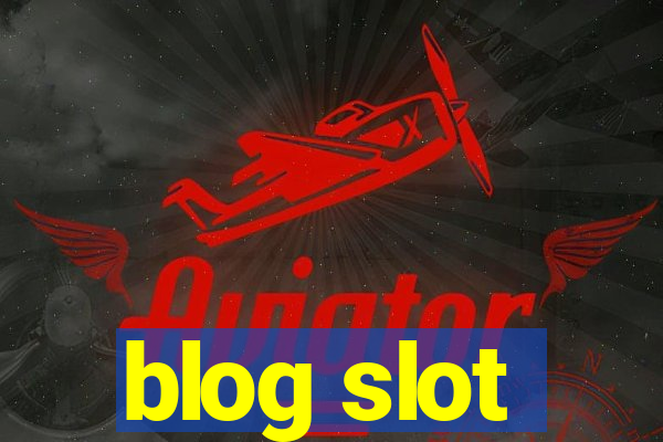 blog slot