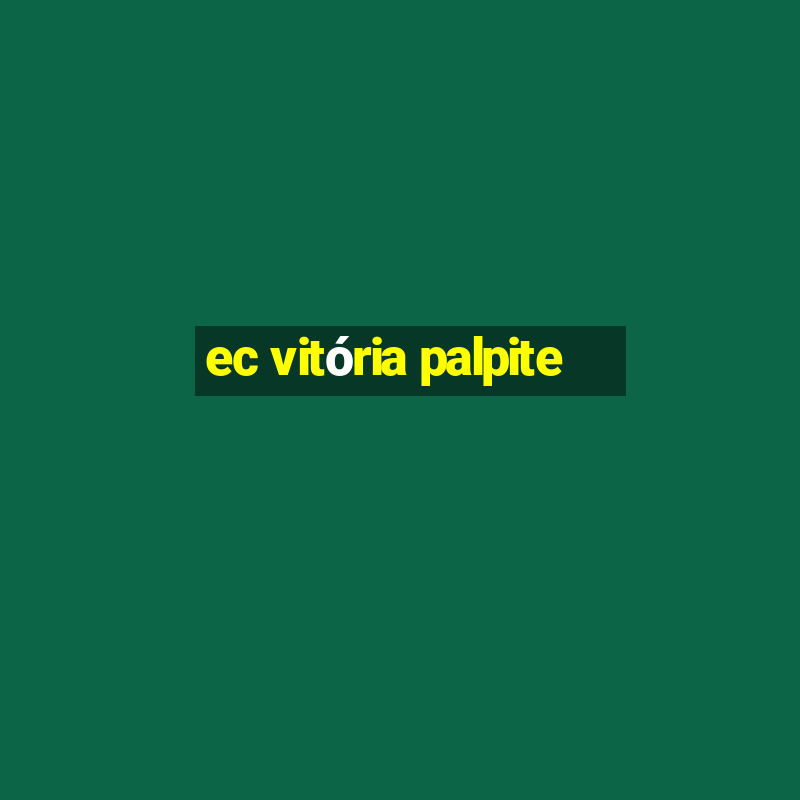 ec vitória palpite