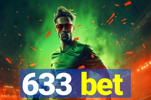 633 bet