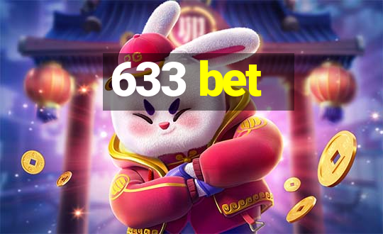 633 bet