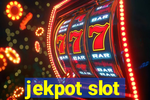 jekpot slot