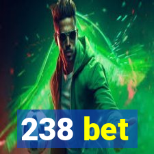 238 bet