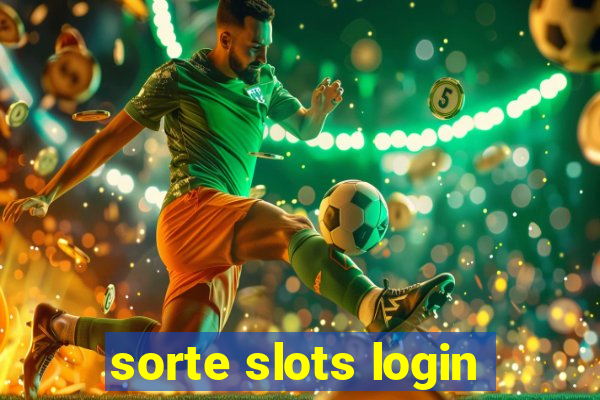 sorte slots login