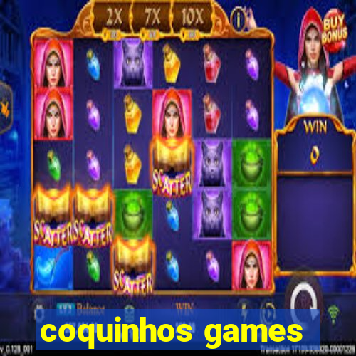 coquinhos games