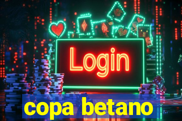 copa betano