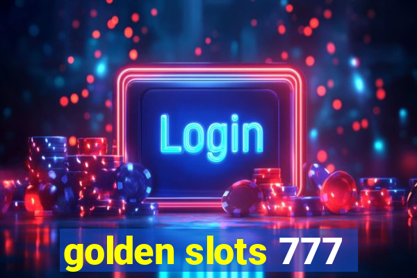 golden slots 777