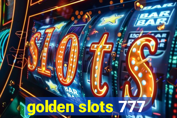 golden slots 777