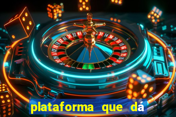 plataforma que dá b?nus para jogar de gra?a