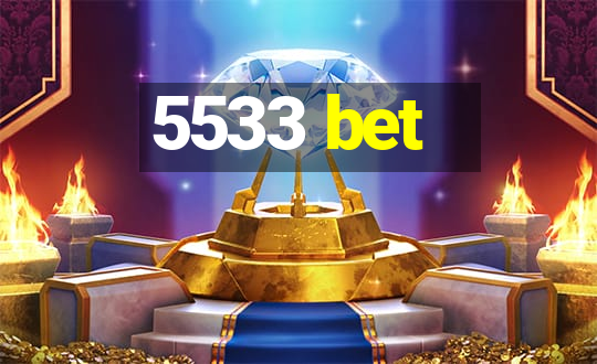 5533 bet