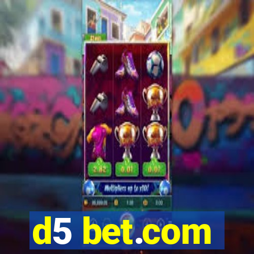 d5 bet.com