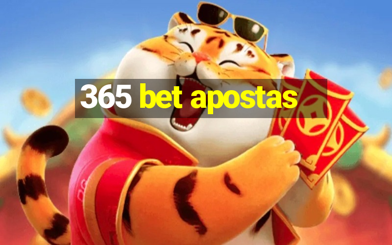 365 bet apostas