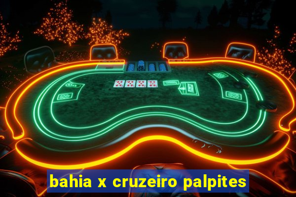 bahia x cruzeiro palpites