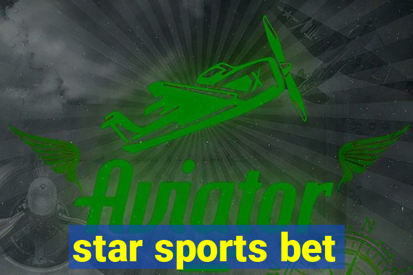 star sports bet