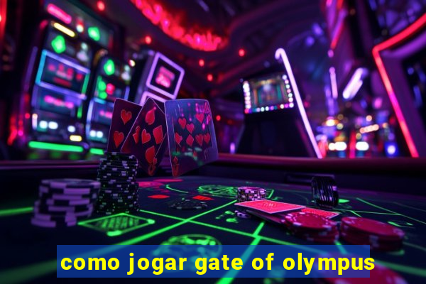 como jogar gate of olympus