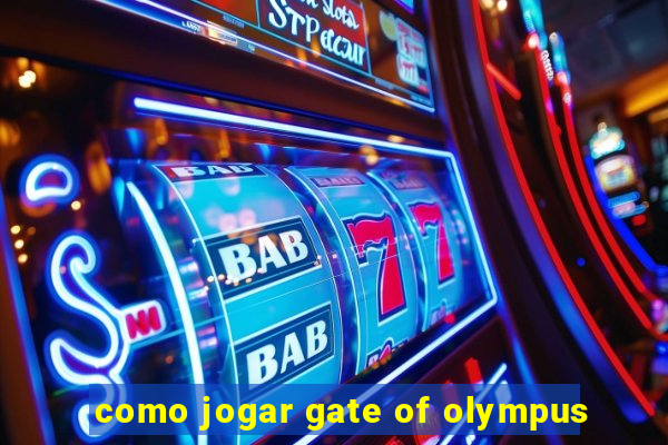 como jogar gate of olympus