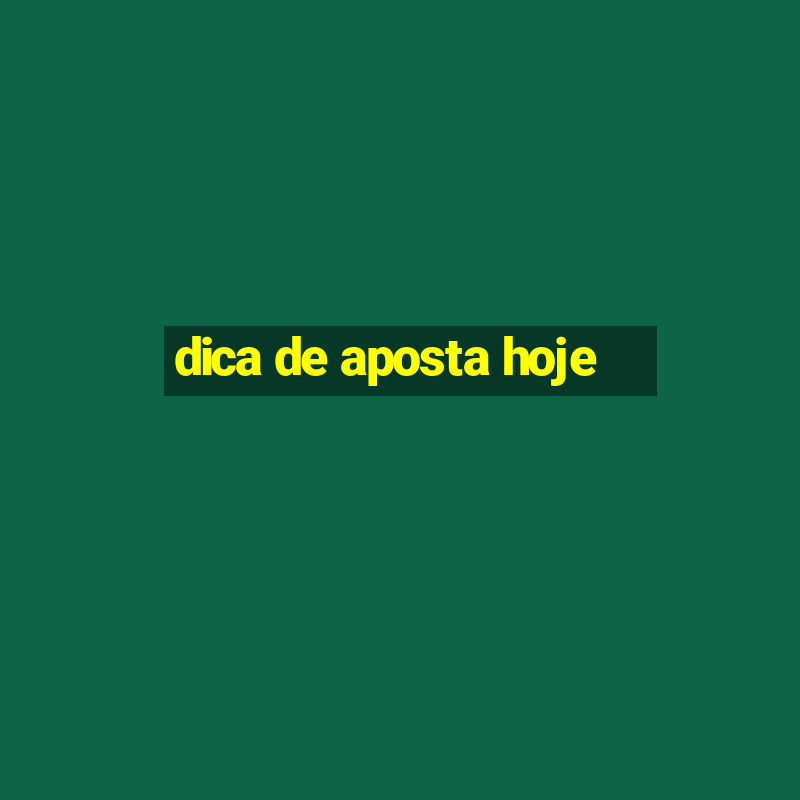 dica de aposta hoje