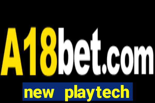 new playtech casinos uk