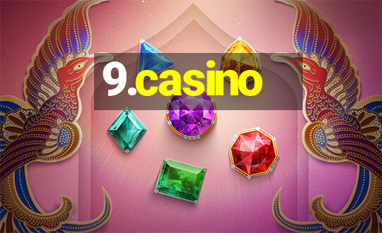 9.casino