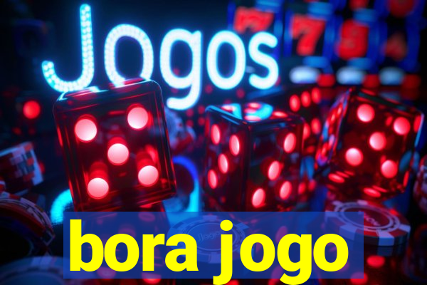 bora jogo